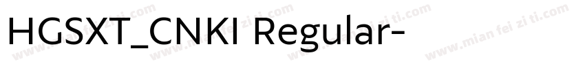 HGSXT_CNKI Regular字体转换